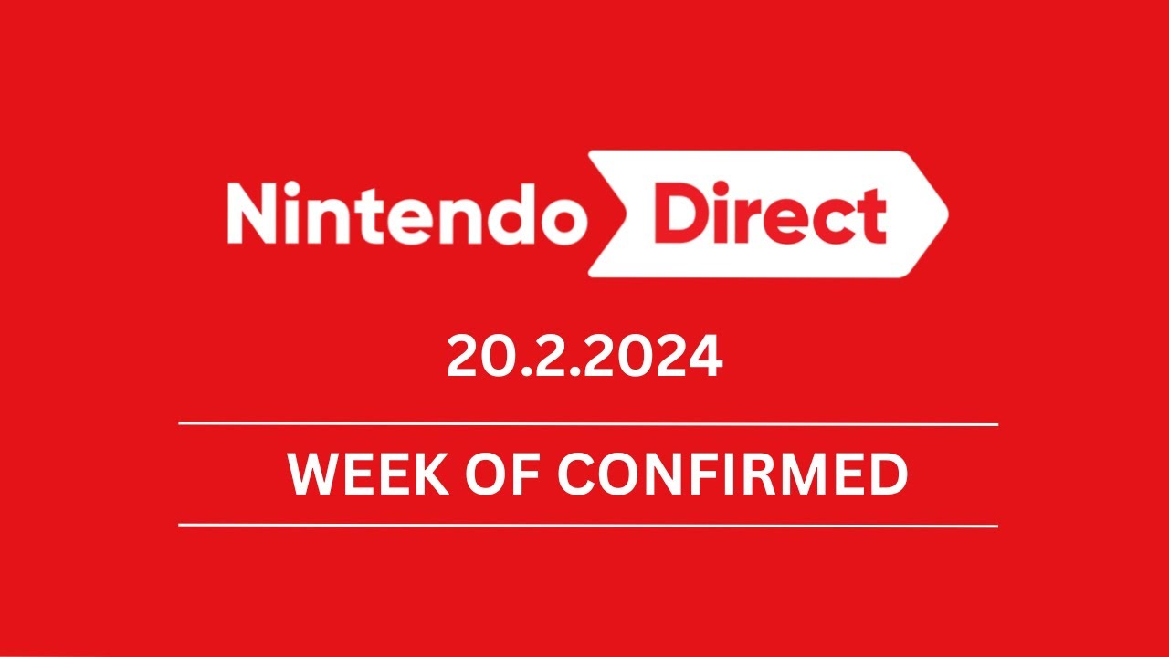 Nintendo Direct 2024 CONFIRMED February YouTube