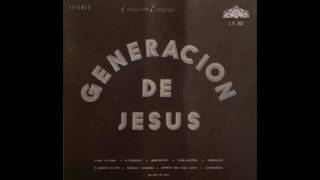 Generación de Jesús - Colección Especial (Remasterizado) - CD Completo