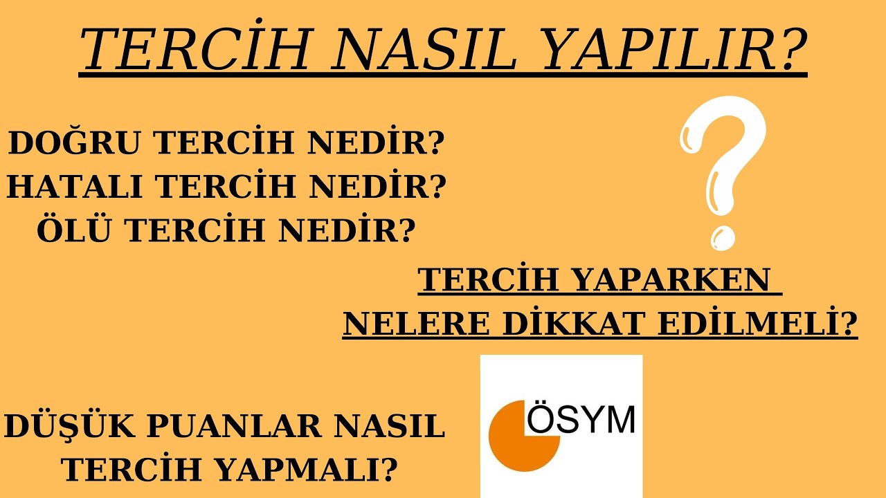 TERCİH NASIL YAPILIR? DOĞRU TERCİH NASIL YAPILIR? TERCİH HATASI YAPMAMAK İÇİN MUTLAKA İZLE!
