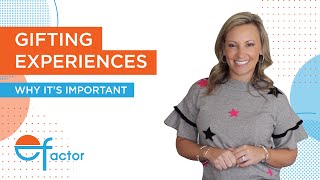 Gifting Experiences E Factor