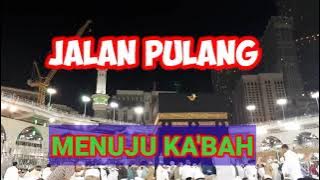 Jamrud jalan pulang menuju ka'bah