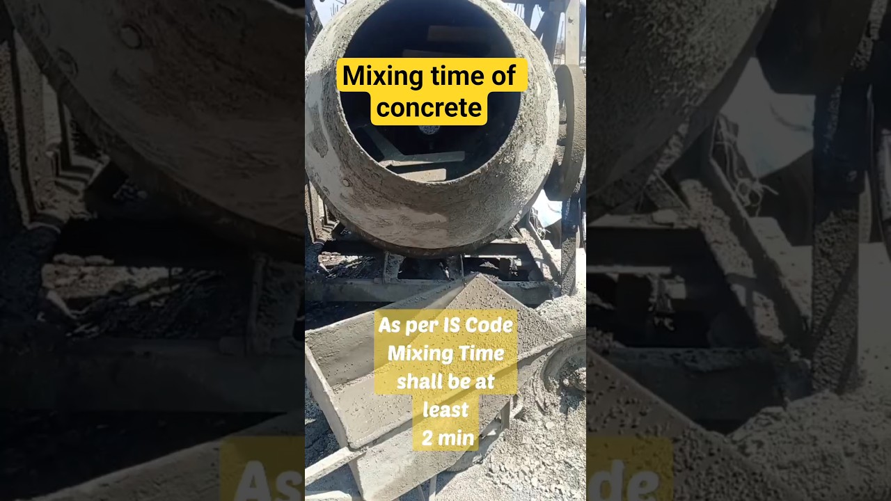 Mixing time of concrete as per IS code