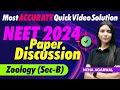 NEET 2024 | PAPER DISCUSSION | ZOOLOGY Sec. B | CodeQ4 | MOST ACCURATE | B2E LEARNING | NEHA AGRAWAL