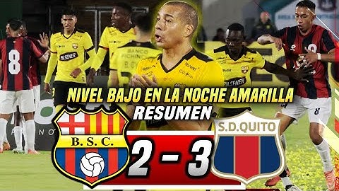 AMARGARON LA FIESTA! RESUMEN NOCHE AMARILLA BARCELONA SC 2-3 DEPORTIVO QUITO! BAJO el NIVEL de BSC