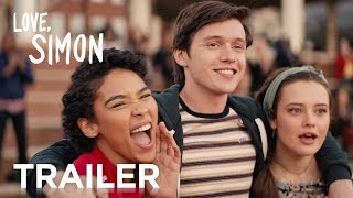 Love, Simon  | Official Trailer #2 | 2018