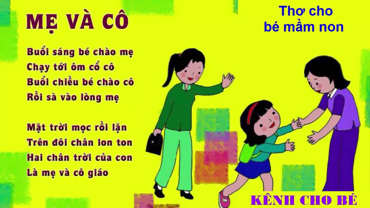 Thơ cho trẻ mầm non - Bài thơ MẸ VÀ CÔ _ Buổi sáng bé chào mẹ, chạy đến ôm cổ cô