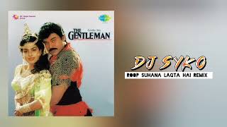 Dj Syko - Roop Suhana Lagta Hai Remix (The Gentleman)