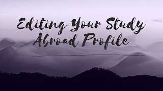 Editing Your Study Abroad Profile