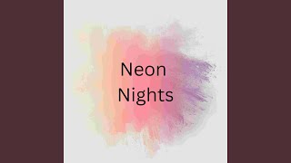 Neon Nights