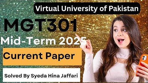 MGT301 Midterm Current Paper 2025 | Complete Guide for Virtual University Students