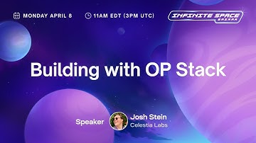 Building with OP Stack (Infinite Space Bazaar)