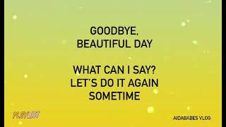Goodbye Beautiful Day - Lenka (lyrics) #lenka #goodbyebeautifulday #Aidababes