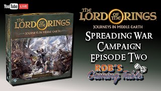 Lord of the Rings: Journeys in Middle-Earth Spreading War Ep. 2