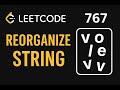 LeetCode 767 – Reorganize String | Greedy + Heap Explained