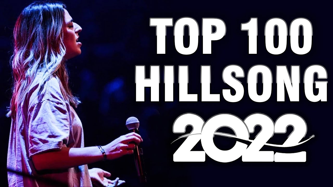 Top 100 Hillsong United Worship Christian Songs ♫ HILLSONG Praise And