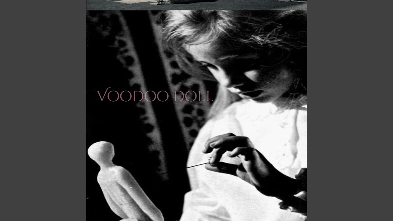 Watch Voodoo doll on YouTube Watch Voodoo doll on YouTube