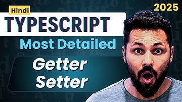 TypeScript Hindi Tutorial #28 getter and setter