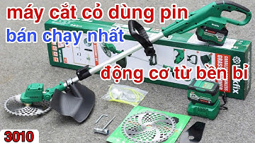 máy cắt cỏ - máy cắt cỏ dùng pin bán chạy nhất động cơ từ bền bỉ