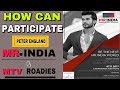 How Can Participate Peter England MR. INDIA & MTV ROADIES| Ft. Varun Verma