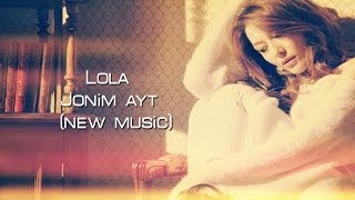 Lola Yuldasheva - Jonim ayt (new music) Resimi