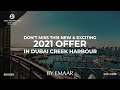 Dubai Creek Harbour&#39;s New 2021 Offer That You Shouldn&#39;t Miss! | FIDU Properties