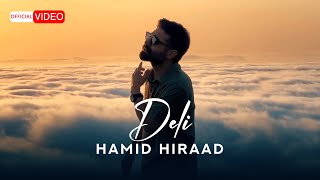 Hamid Hiraad - Deli | OFFICIAL VIDEO حمید هیراد - دِلی Resimi