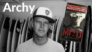 Classic Surf Videos  Addiction The Matt Archbold story (MCD)