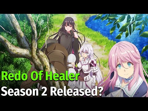 Redo Of Healer Season 2: Confirmed Release Date, Did The Show