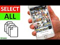 iPhone How to select ALL Photos on iPhone