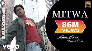 Mitwa Full Video - KANK|Shahrukh Khan,Rani Mukherjee|Shafqat Amanat Ali|Shankar Mahadevan chords