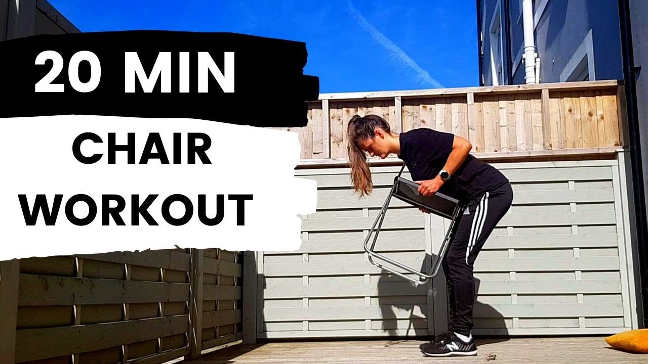 CHAIR WORKOUT GET FIT in 20 MINUTES YouTube