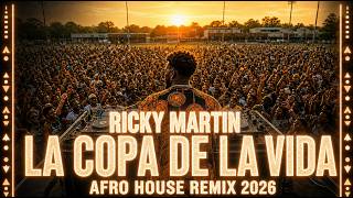 Ricky Martin Afro House Edit: La Copa De La Vida 💃