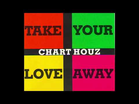 Chart Houz — Chart Houz - Take Your Love Away (Another Club Mix) (1994) ✨👍🎧🎶