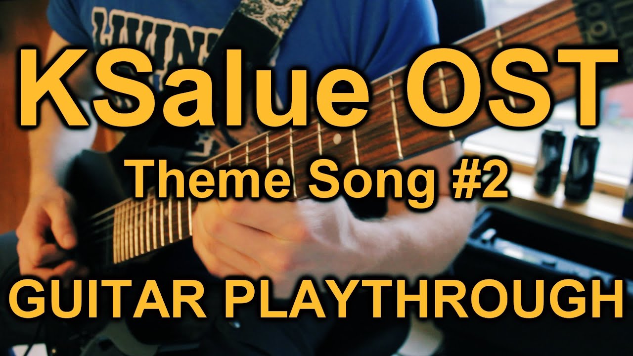 KSalue OST Theme Song #2 [Guitar Playthrough] By Metal Guitar Stuff