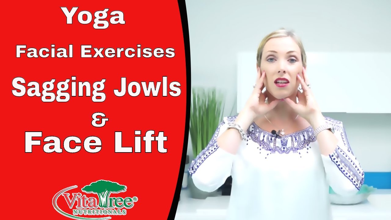 Yoga Facial Exercises : How to Lose Sagging Jowls ...