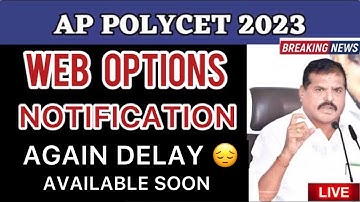 AP POLYCET 2023 WEB OPTIONS DATE DELAY | EXERCISE OPTION RELEASE SOON