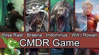Rilsa Rael vs Breena vs Indominus Rex vs Will | Rowan EDH / CMDR game play