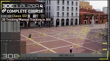 3DEqualizer - 2D tracking/Manual Tracking in 3DEqualize | Camera Tracking in 3DEqualizer | Class 02