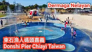 東石漁人碼頭嘉義 Donshi Pier Chiayi Taiwan | Dermaga Nelayan #travelvlog