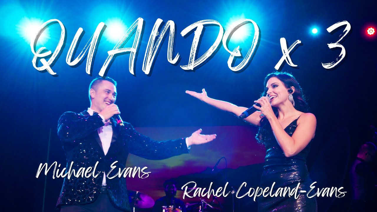 "Quando, Quando, Quando" Featuring Michael Evans and Rachel Copeland LIVE!