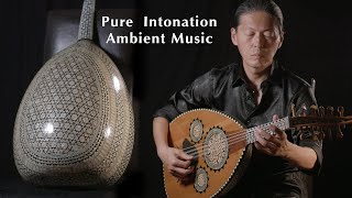 Pure Intonation Oud Meditation 'Evening Star'  Nao Sogabe