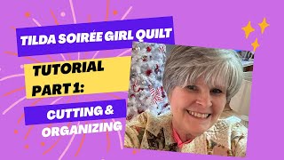 Tilda Soirée Girl tutorial Part 1; cutting and organizing. #marypalmerdesigns ￼ screenshot 4