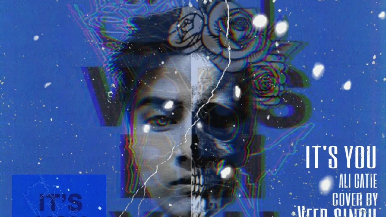 It's You - Ali Gatie |Cover| Veer Singh ft Elyn Ratu