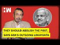 The Vinod Dua Show Ep 363: They should abolish the post, says Goa’s outgoing Lokayukta
