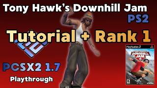 Playthrough - Tony Hawk's Downhill Jam (PS2) PTBR | Tutorial + Rank 1 [Budd]