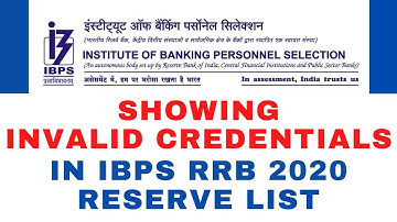 Showing Invalid Credentials In IBPS RRB RESERVE LIST 2020