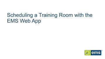 Scheduling a Training Room with the EMS Web App
