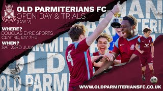 Old Parmiterians FC Open Day & Trials (Day 2)