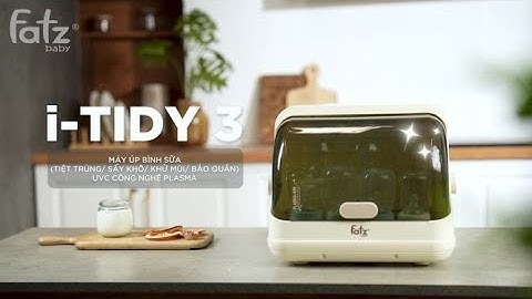 Máy úp bình sữa (tiệt trùng/sấy khô/khử mùi/bảo quản) UVC công nghệ PLASMA i-Tidy 3 | FATZBABY