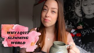 WHY I QUIT SLIMMING WORLD